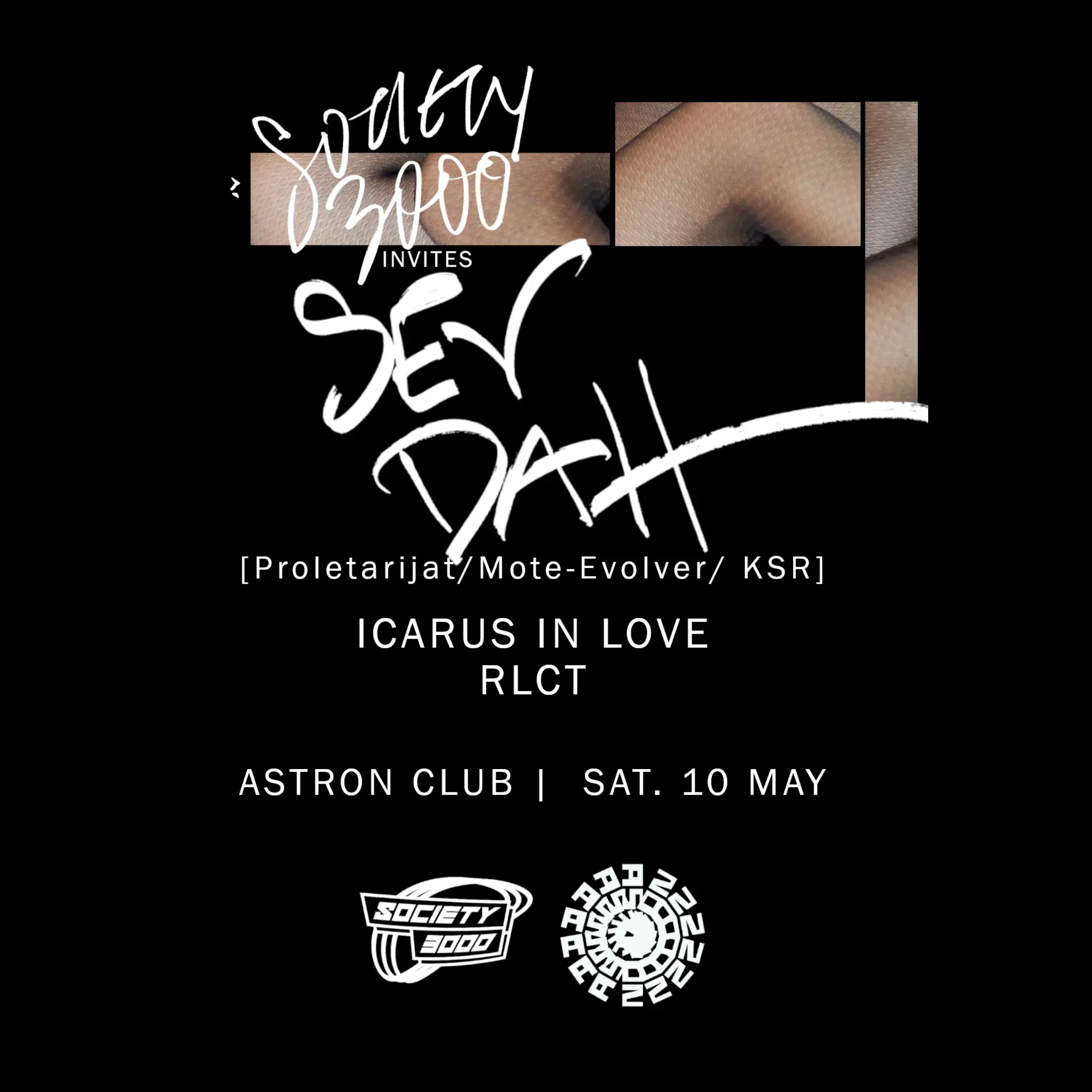 SOCIETY 3000 invites Sev Dah